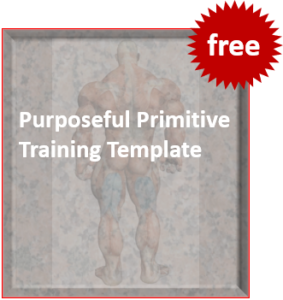 purposeful primitive training template