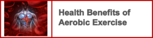 health benefits of aerobic exercise